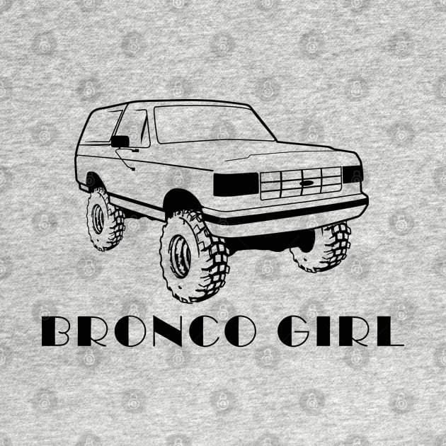 1987-1991 Bronco Girl Black Print by The OBS Apparel